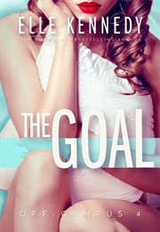 The Goal (Elle Kennedy)