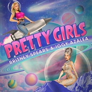 Pretty Girls - Britney Spears Ft. Iggy Azalea