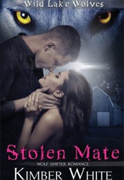 Stolen Mate (Kimber White)
