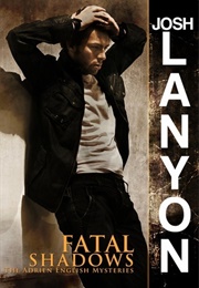 Fatal Shadows (The Adrien English Mysteries #1) (Josh Lanyon)