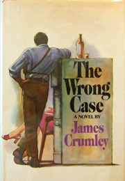 The Wrong Case (James Crumley)