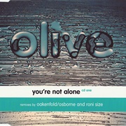 You&#39;re Not Alone - Olive