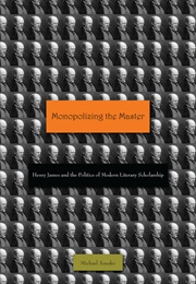 Monopolizing the Master (Michael Anesko)