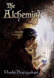 The Alchemist (Paolo Bacigalupi)