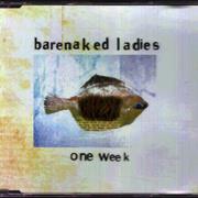 One Week - Barenaked Ladies