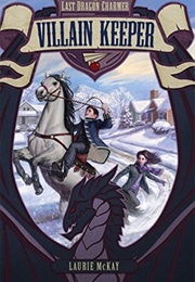 Villain Keeper (Laurie McKay)