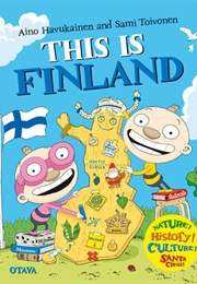 This Is Finland (Aino Havukainen, Sami Toivonen)