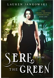 Sere From the Green (Lauren Jankowski)
