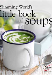 Slimming World's Little Book of Soups (Slimming World)