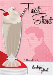 Twist and Shout (Gabriel (AO3))