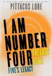 The Lost Files: Five's Legacy (Pittacus Lore)