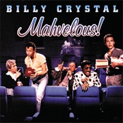 Billy Crystal - Mahvelous!
