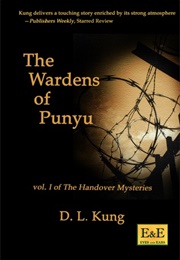 The Wardens of Punyu (D.L. Kung)