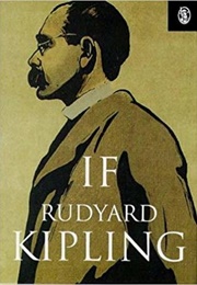 If: A Father's Advice to His Son (Rudyard Kipling)