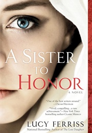A Sister to Honor (Lucy Ferriss)