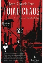 Total Chaos (Jean-Claude Izzo)