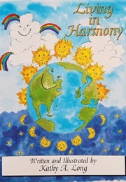 Living in Harmony (Kathy A. Long)