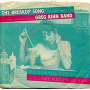 The Breakup Song (They Don&#39;t Write &#39;em) - Greg Kihn Band