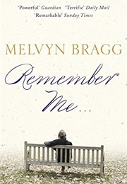 Remember Me... (Melvyn Bragg)