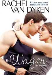 The Wager (Rachel Van Dyker)