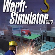 Werft Simulator 2013