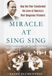 Miracle at Sing Sing (Ralph Blumenthal)