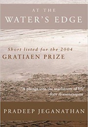 At the Water's Edge (Pradeep Jeganathan)