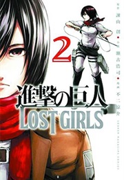 Attack on Titan: Lost Girls the Manga, Vol. 2 (Hajime Isayama)