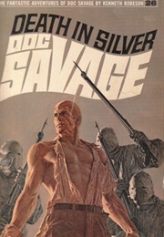 Death in Silver (Kenneth Robeson)
