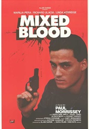 Mixed Blood (1984)