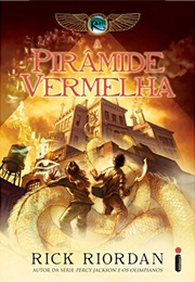 As Crônicas Dos Kane - Livro 1 - A Pirâmide Vermelha (Rick Riordan)