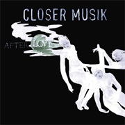 (2002) Closer Musik - After Love