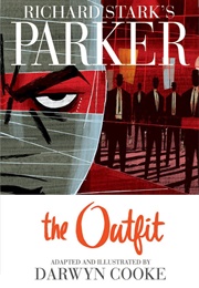 Richard Stark's Parker: The Outfit (Donald Westlake)