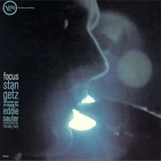 Stan Getz &amp; Eddie Sauter - Focus