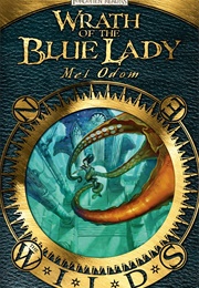 Wrath of the Blue Lady (Mel Odom)