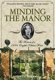 Minding the Manor (Mollie Moran)