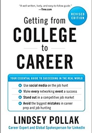 Getting From College to Career (Lindsey Pollak)