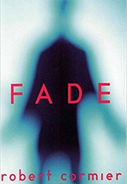 Fade (Robert Cormier)