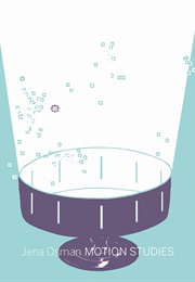 Motion Studies (Jena Osman)