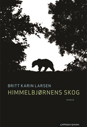 Himmelbjørnens Skog (Britt Karin Larsen)