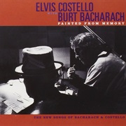 Elvis Costello With Burt Bacharach - Painted From Memory