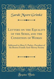 Letters on the Equality of the Sexes (Sarah Grimke)