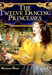Twelve Dancing Princesses (Marianna Mayer)