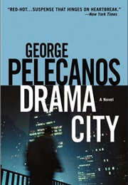 Drama City (George Pelecanos)