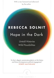 Hope in the Dark (Rebecca Solnit)