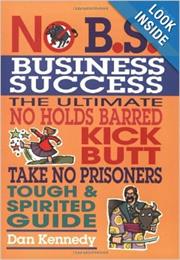 No B.S. Business Success
