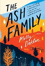 The Ash Family (Molly Dektar)