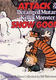 Attack of the Deranged Mutant Killer Monster (Bill Watterson)