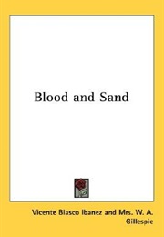 Blood and Sand (Vicente Blasco Ibáñez)