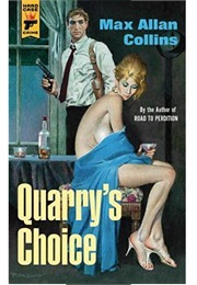 Quarry&#39;s Choice (Max Allan Collins)